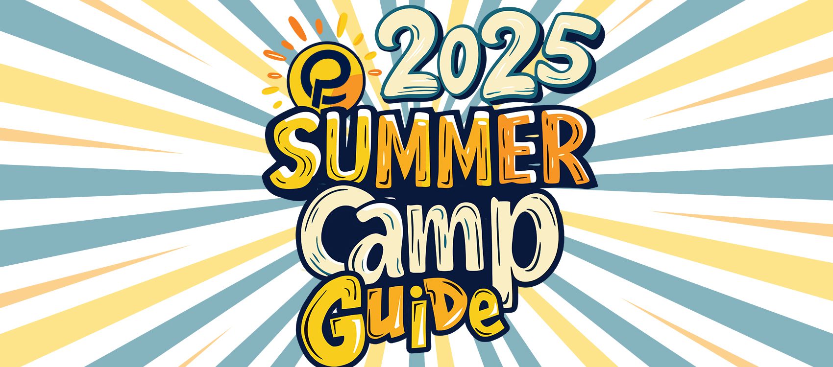 2025 Summer Camp Guide